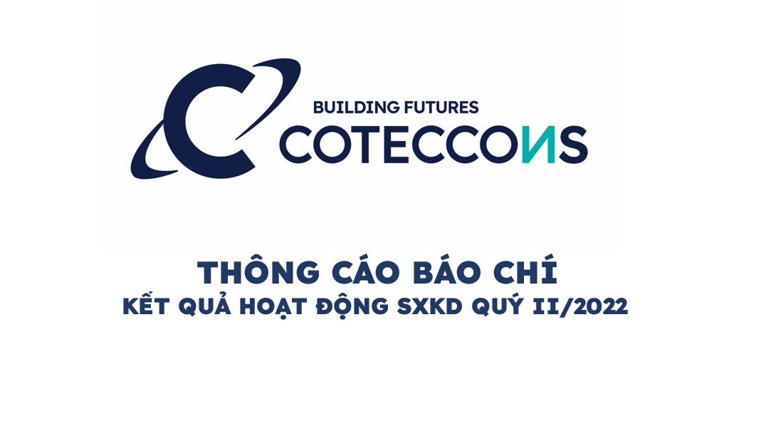 Press Release Bussiness Activities Q2/2022 COTECCONS